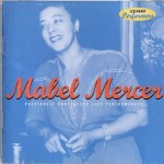 Mabel Mercer Previously Unreleased Live Performances Harbinger CD Cover